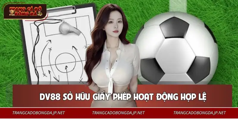 Yếu tố pháp lý tạo nên sự an tâm cho người tham gia DV88