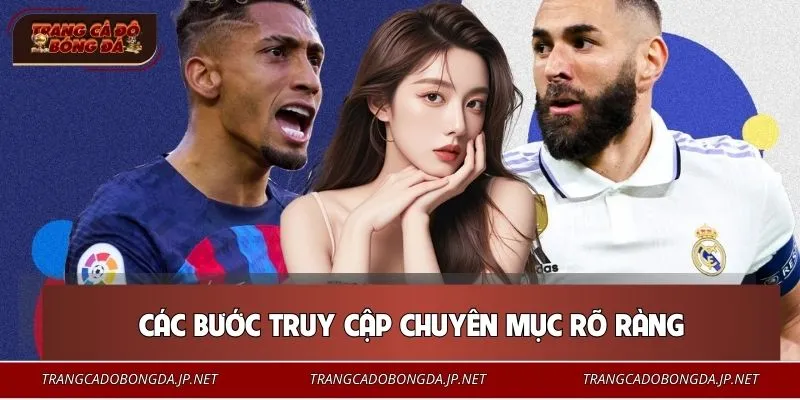 Các bước truy cập chuyên mục rõ ràng cho người mới